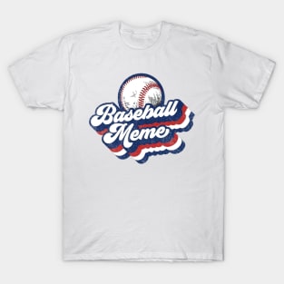 Retro Baseball Meme Red White Blue T-Shirt